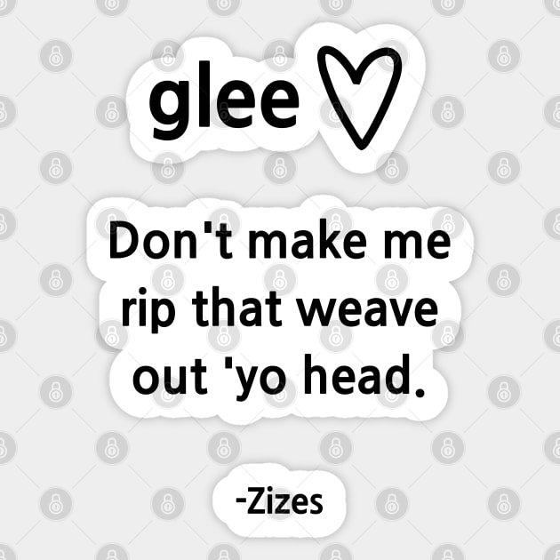 Glee/Zizes Sticker by Said with wit